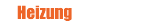 Heizung